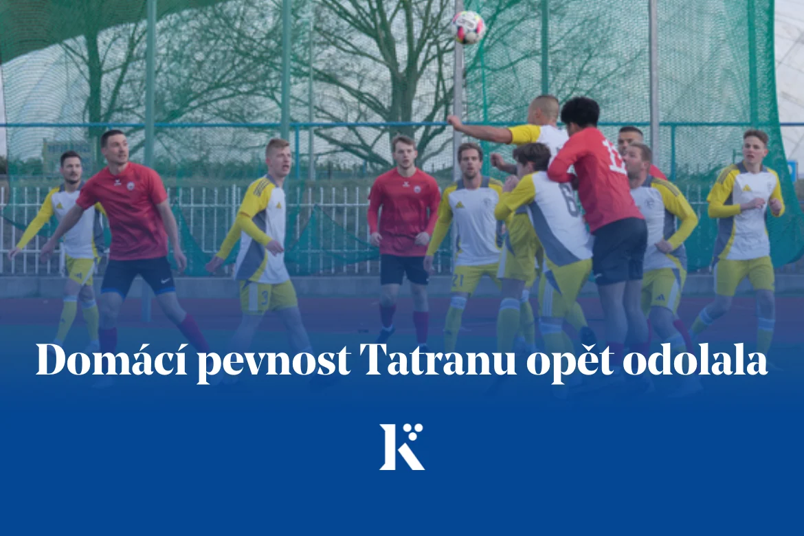 VÝSLEDKY: Fotbalisté Tatranu uhájili domácí neporazitelnost