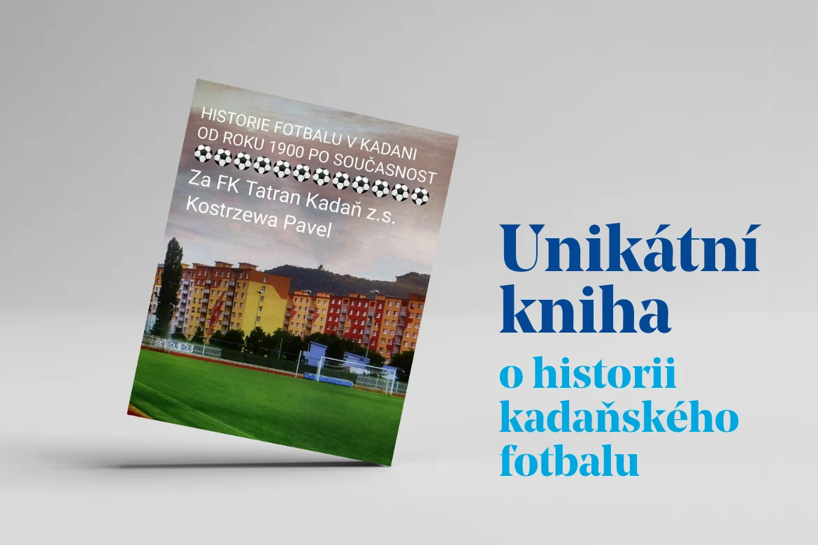 Kadaň se dočká unikátní knihy, která zmapuje historii jejího fotbalu! Vyjde v prosinci