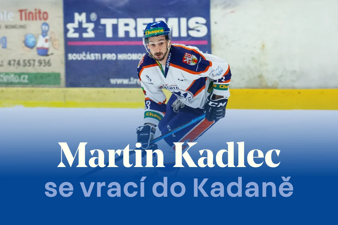 Po deseti letech doma. Kadaň oznámila návrat Martina Kadlece
