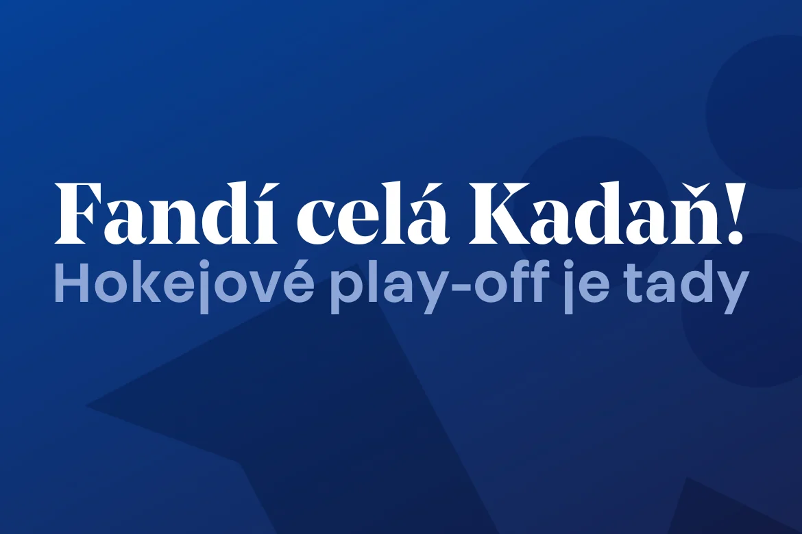 Hokejové semifinále je tady a fandí celá Kadaň! Podpořte naše borce v derby s Kláštercem