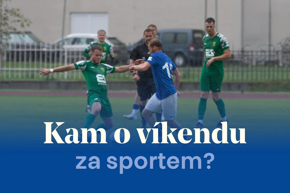 Fotbalové drama nebo turnaje v karate, co vše nás během nadcházejících dnů čeká?